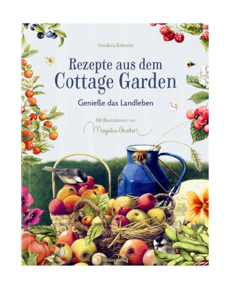 Rezepte aus dem Cottage Garten | Genieße das Landleben