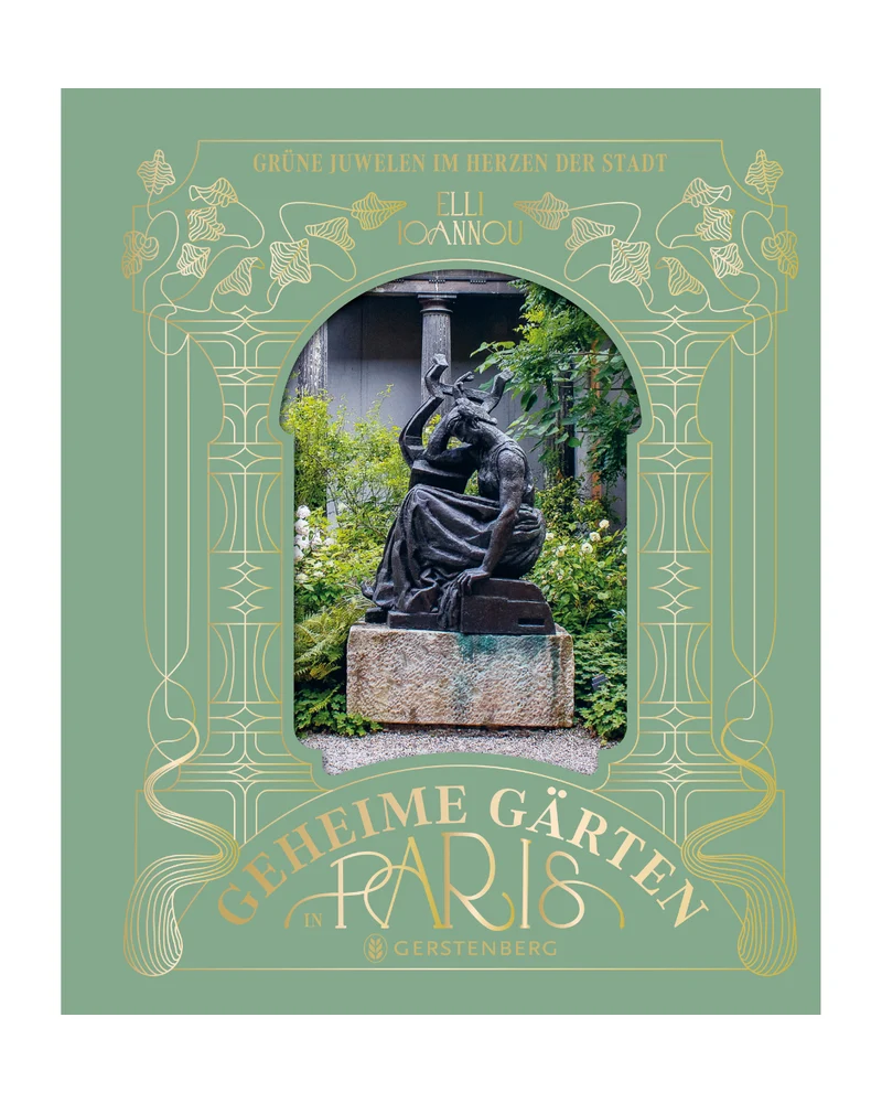 Geheime Gärten in Paris | 20 faszinierende Gärten