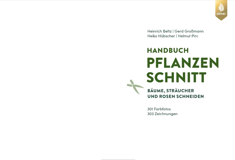 Handbuch Pflanzenschnitt | Alle Schnittmaßnahmen für Gartengehölze