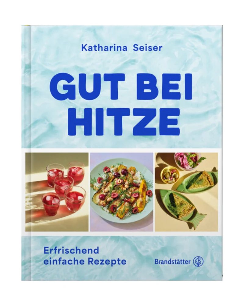 Gut bei Hitze | Kulinarische Erfrischung für heiße Tage