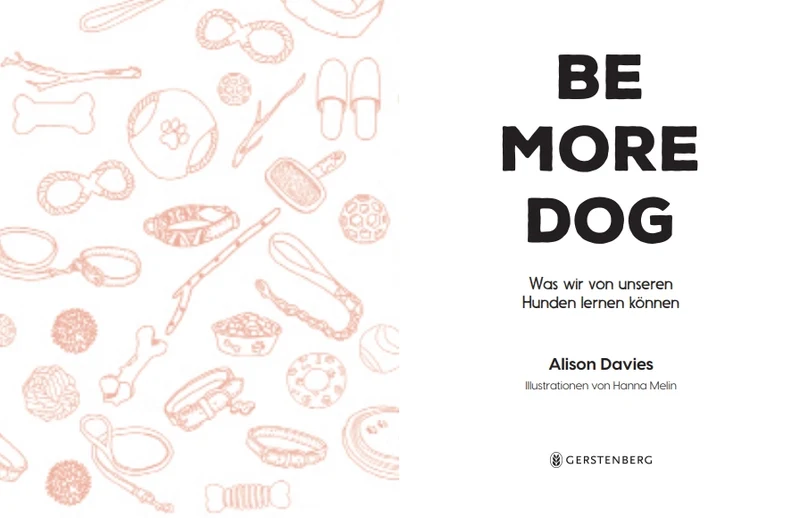 Be More Dog | Wenn Hunde sprechen könnten