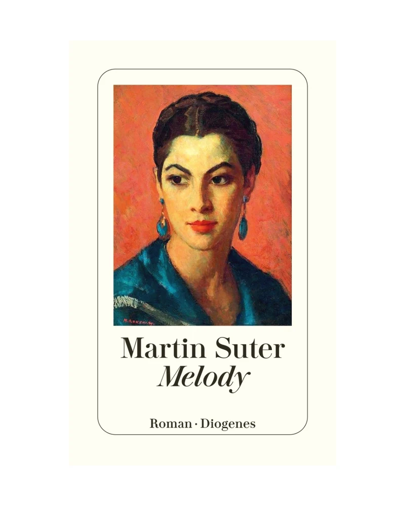 Melody | Roman von Martin Suter