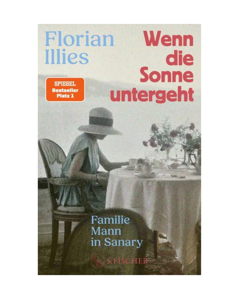 Wenn die Sonne untergeht | Die Geschichte der Familie Mann im heißen Sommer 1933