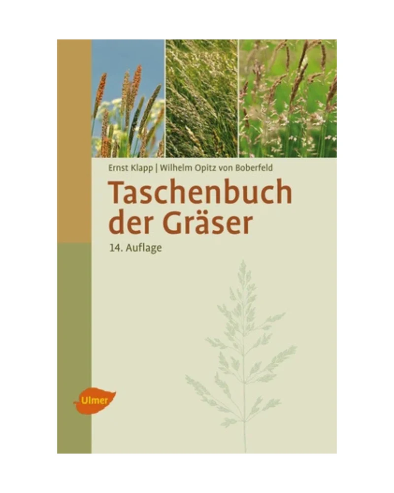 Taschenbuch der Gräser | Erkennung und Bestimmung