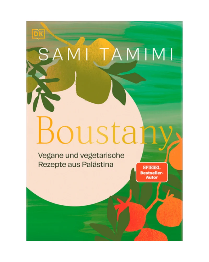 Boustany | 120 vegetarischen und veganen Rezepten aus Palästina