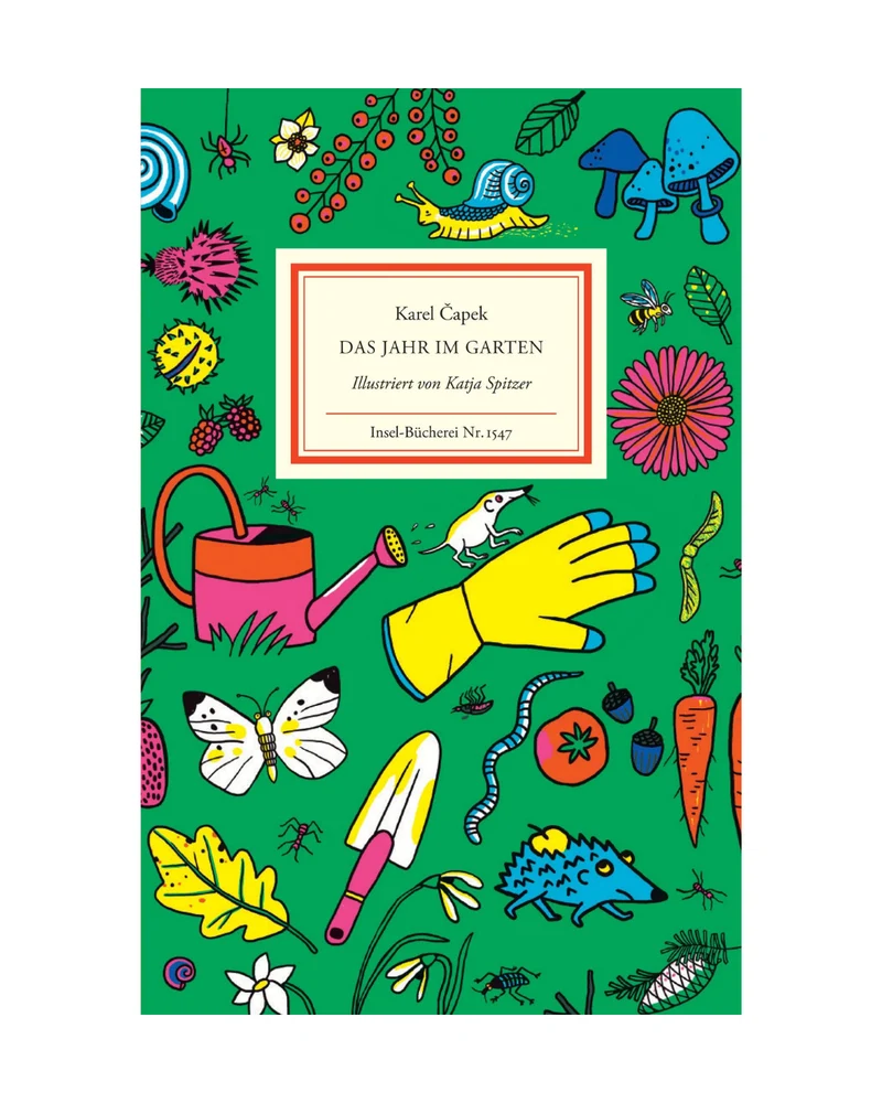 Das Jahr im Garten | Mit Humor und viel Charme von Karel Čapek