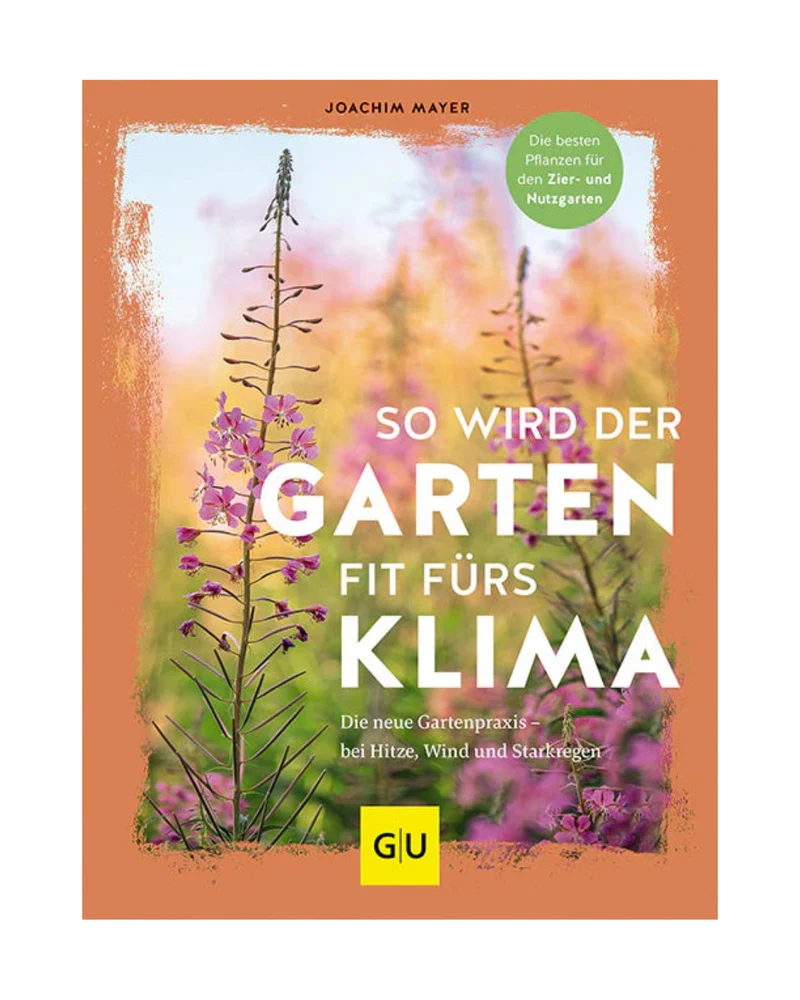 So wird der Garten fit fürs Klima