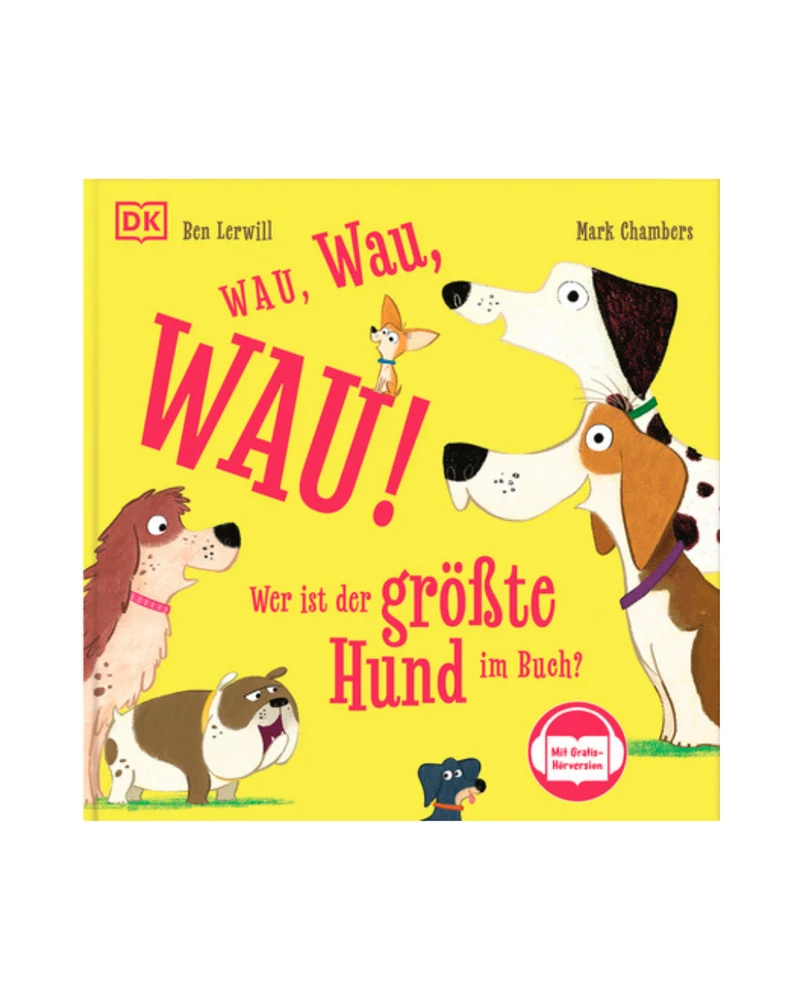 Wau, wau, WAU! Wer ist der größte Hund | Ab 3 Jahren