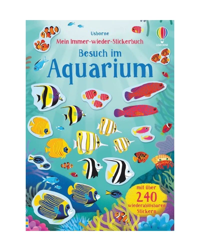 Mein Immer-wieder-Stickerbuch | Aquarium mit über 240 wiederablösbaren Stickern