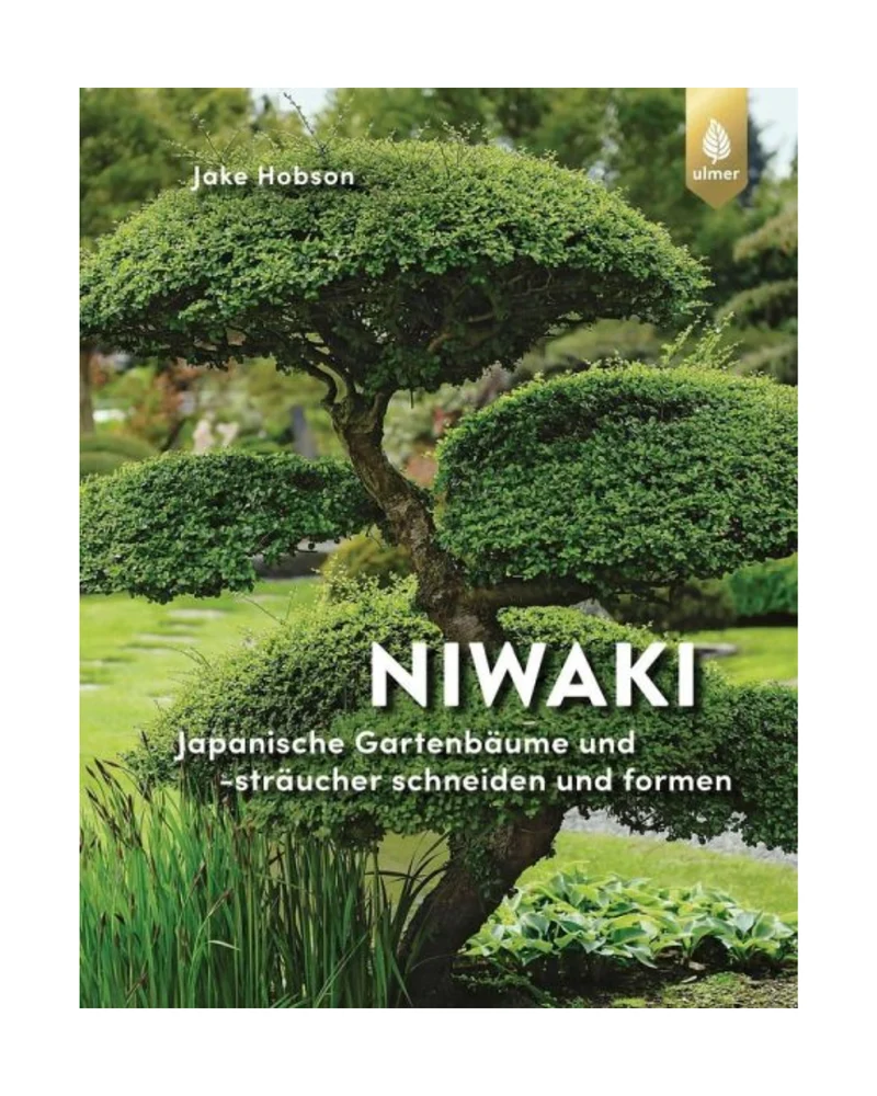 Niwaki | Japanische Gartenbäume und -sträucher schneiden und formen