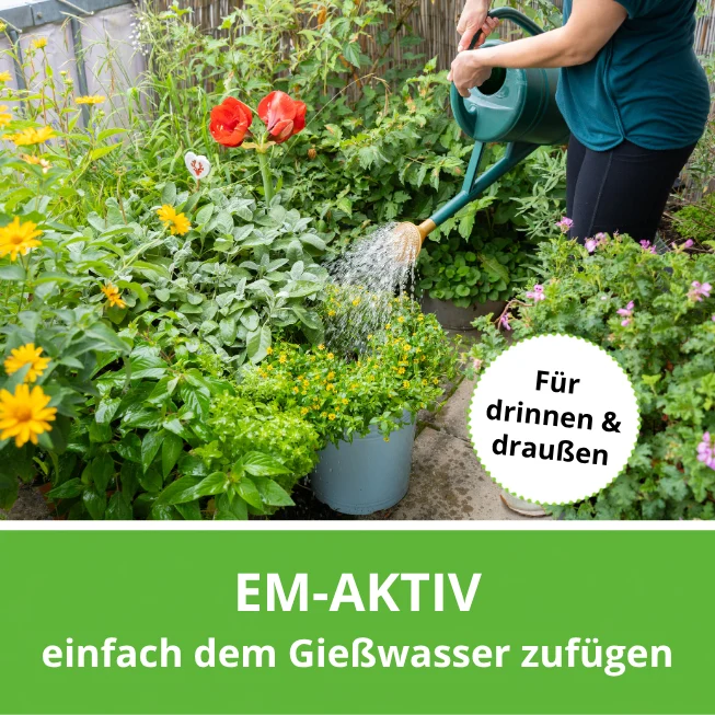 EM-aktiv - Boden- und Pflanzenvitalität
