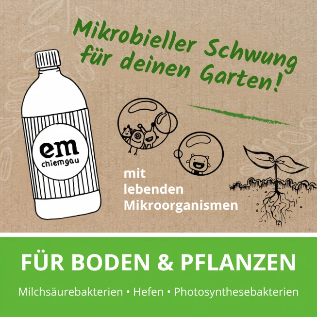 EM-aktiv - Boden- und Pflanzenvitalität