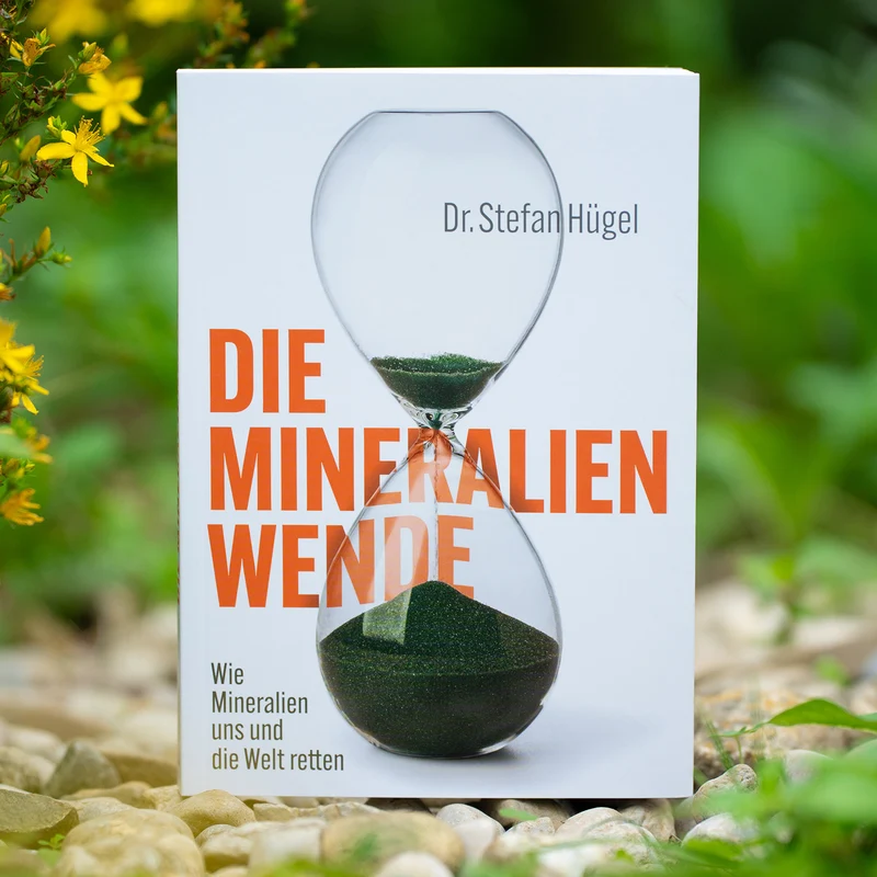 Die Mineralienwende - Wie Mineralien uns und die Welt retten