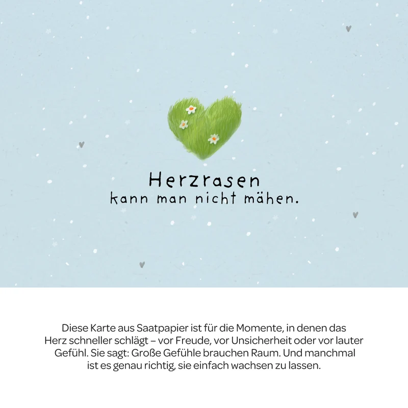Grußkarte - Herzrasen kann man nicht mähen