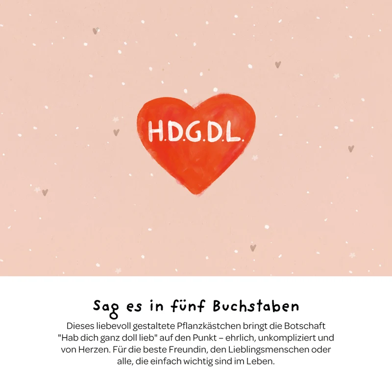 Pflanzkästchen - HDGDL - Hab dich ganz doll lieb