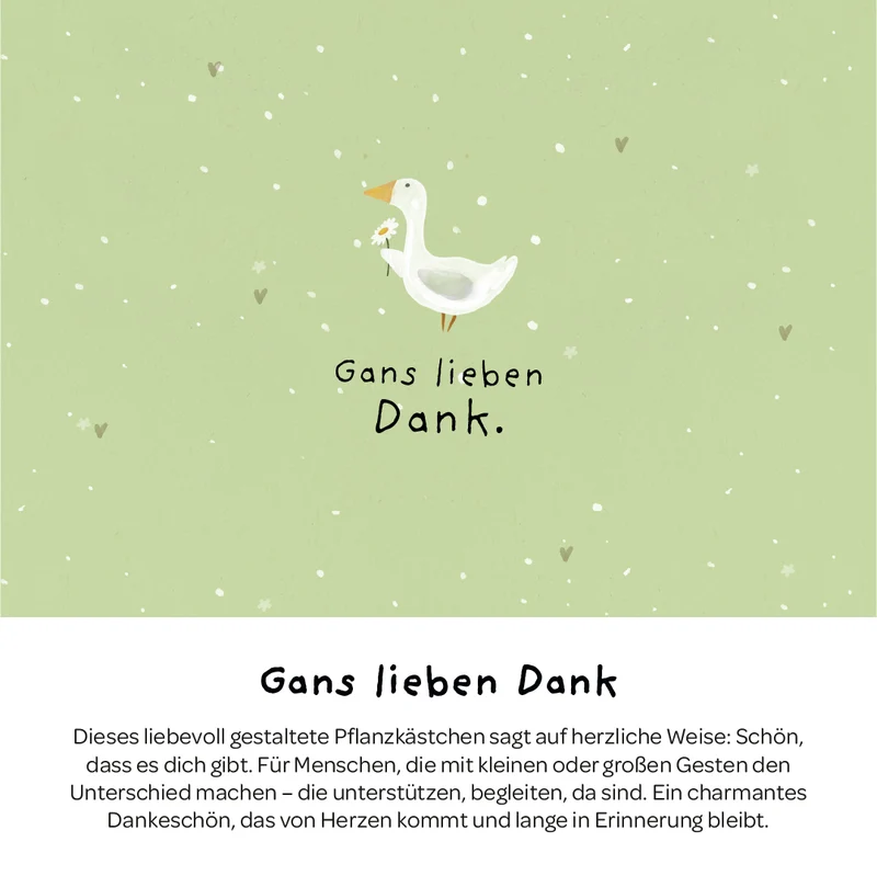 Pflanzkästchen - Gans lieben Dank