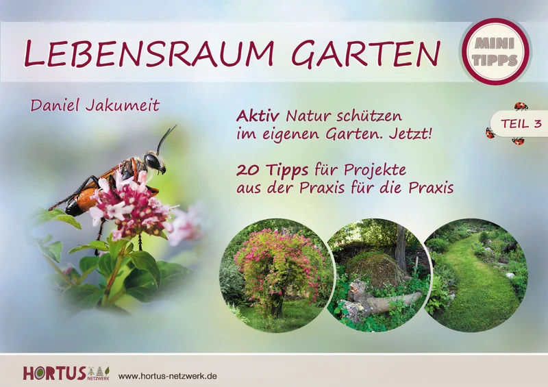 Lebensraum Garten – Minitipps-Broschüre: Teil 3
